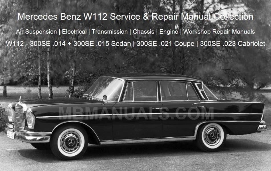 Mercedes Benz 112 W112 Service Repair