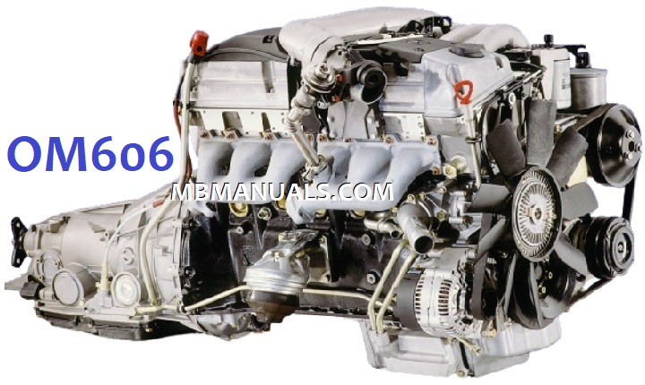 Mercedes Benz OM606 Diesel Engine Service Manual .pdf